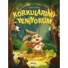 Korkularımı Yeniyorum