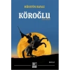 Köroğlu / Antep Rivayeti