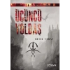 Koruyucu Serisi 2 - Üçüncü Yoldaş