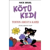 Kötü Kedi Ton Ton Amcaya Karşı 4