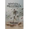 Kötülük ve Diktatörlük