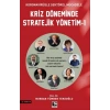 Kriz Döneminde Stratejik Yönetim - 1