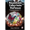 Kuantum Liderinin Hafızası