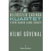 Kuartet Belirsizlik Çağında Etkin Karar Alma Sanatı