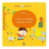 Küçük Filozof / Neden İstediğimi Yapamıyorum?