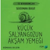 Küçük Salyangozun Akşam Yemeği