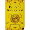 Kudüs’ün Kraliçeleri