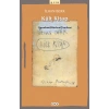 Kült Kitap (Yazarken / Okurken / Çizerken)