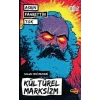 Kültürel Marksizm - Solun Yeni Mezhebi