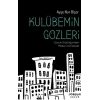 Kulübemin Gözleri