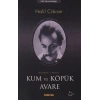 Kum ve Köpük Avare/ Aforizmalar ve Meseller