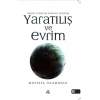 Kuran ve Tabiat Ayetleri Işığında Yaratılış ve Evrim