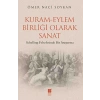 Kuram-Eylem Birliği Olarak Sanat