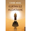 Kur’an ile Aldatmak