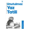 Kur’an Kıssalarından Bugüne Unutulmaz Yaz Tatili