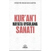 Kur’an’ı Hayata Uygulama Sanatı
