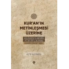 Kur’an’ın Metinleşmesi Üzerine