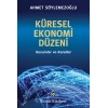 Küresel Ekonomi Düzeni - Kurumlar ve Kurallar