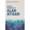 Küresel Krizden Çıkış İslam İktisadı