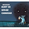 Kurt ve Gölge Canavar