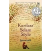 Kurtlara Selam Söyle