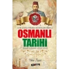 Kurtuluştan İtibaren Kronolojik Sırayla Osmanlı Tarihi