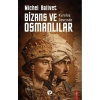 Kuruluş Devrinde Bizans ve Osmanlılar