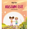 Küstüm İşte