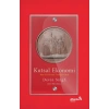 Kutsal Ekonomi: Batı’da Paranın Teolojik Gücü