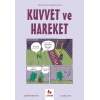 Kuvvet ve Hareket - Gençler İçin Çizgilerle Bilim