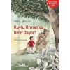 Kuytu Ormanda Neler Oluyor?