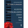 Kuzeyin Derinliklerine Giden Dar Yol