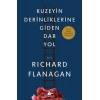 Kuzeyin Derinliklerine Giden Dar Yol