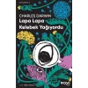 Lapa Lapa Kelebek Yağıyordu