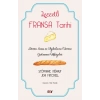 Lezzetli Fransa Tarihi - Devrim, Savaş ve Aydınlanma Üzerine Gastronomi Hikayeleri