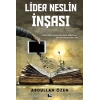Lider Neslin İnşası