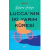 Lucca’nın İki Yarım Küresi