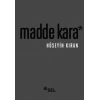 Madde Kara