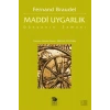 Maddi Uygarlık - Dünyanın Zamanı
