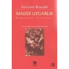 Maddi Uygarlık - Mübadele Oyunları