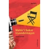 Mahir’i Sakın Uyandırmayın