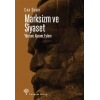 Marksizm ve Siyaset - Yöntem, Kuram, Eylem