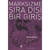 Marksizme Sıra Dışı Bir Giriş
