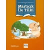 Martıcık ile Tilki (Ciltsiz)