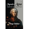 Masalcı Ana Masallarıyla Şifa Dağıtan Kadın