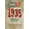 Mason Locaları Bir Emirle Kapatıldı 14 Ekim 1935