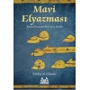 Mavi Elyazması  Kayıp Elyazması Kuranın İzinde