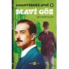 Mavi Göz - Amanvermez Avni 6