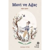 Mavi ve Ağaç