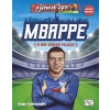 Mbappe - O Bir Dünya Yıldızı
